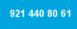 921 440 80 61